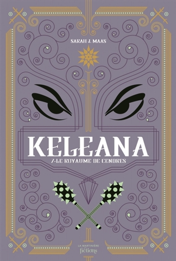 Keleana. Vol. 7. Le royaume de cendres - Sarah J. Maas - Librairie Mollat Bordeaux