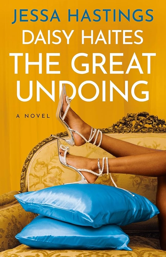 Daisy Haites: The Great Undoing (The Magnolia Parks Universe)