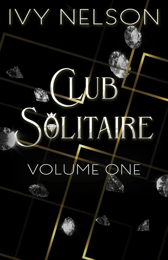 Club Solitaire: Volume One (Club Solitaire Collections Book 1)