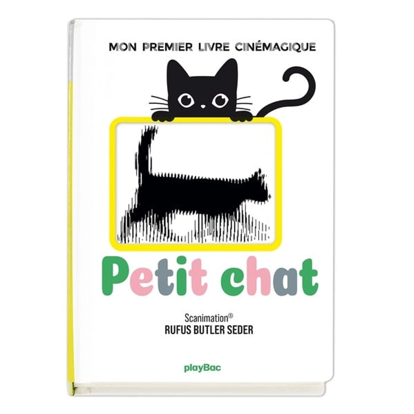 Petit chat : mon premier livre cinémagique : Rufus Butler Seder - 2809685797 - Livres pour enfants dès 3 ans | Cultura