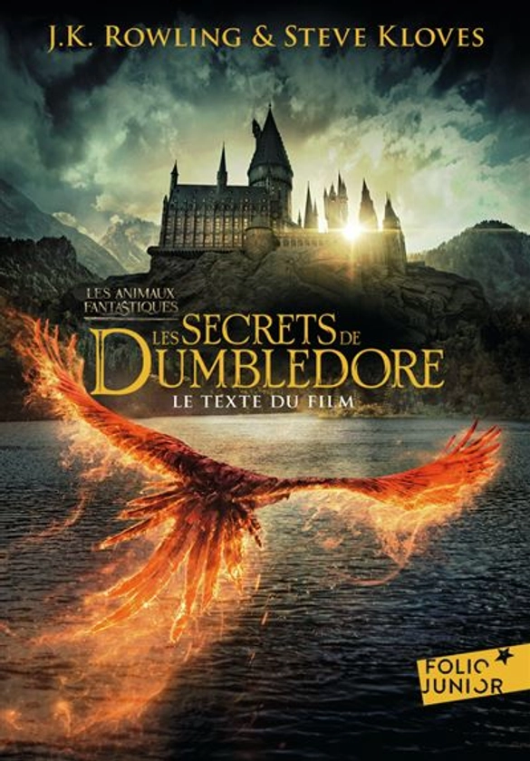 Les Animaux Fantastiques - Le texte du film : Les secrets de Dumbledore