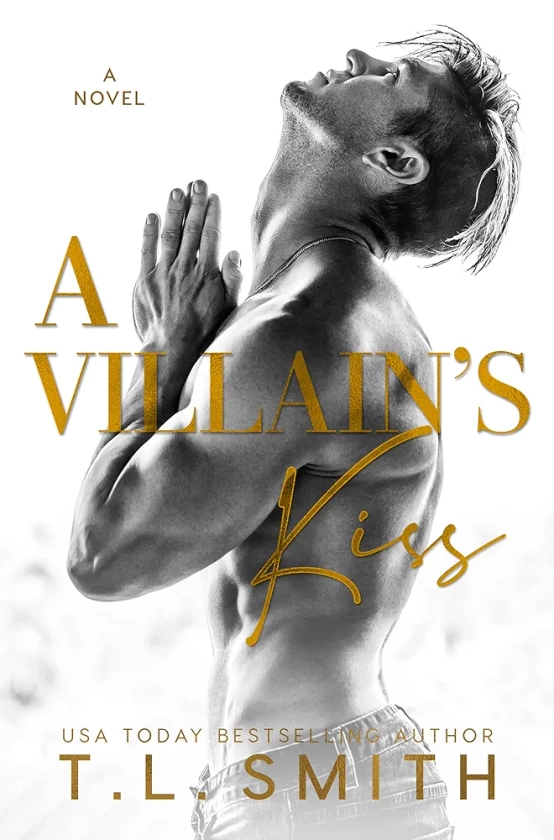 A Villain's Kiss (A Villain's Story (Standalones) Book 1) eBook : Smith, T.L. : Amazon.com.au: Kindle Store