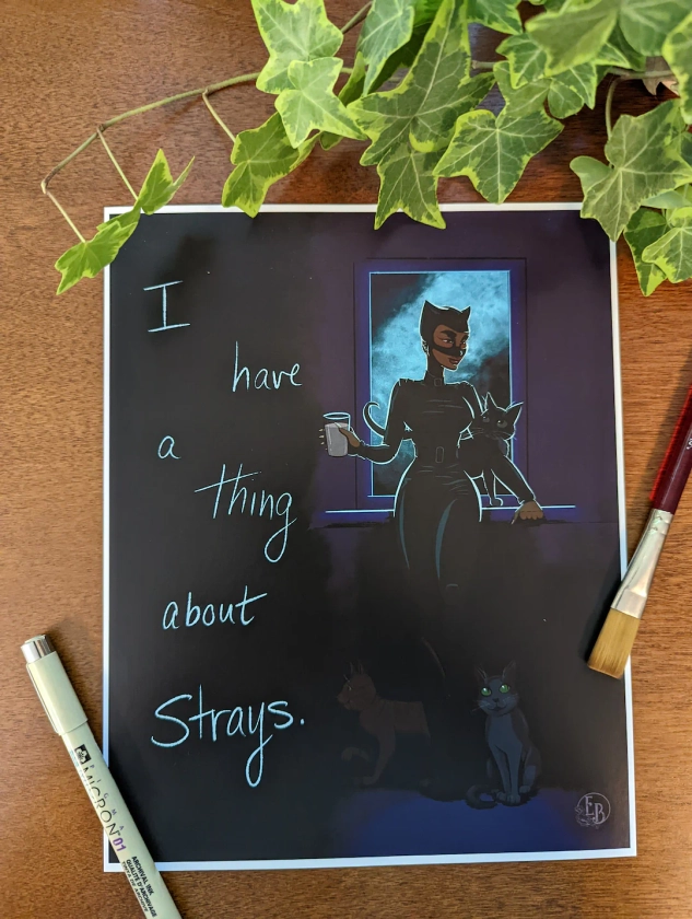 Catwoman i Have a Thing About Strays Art Print by Emily Barksdale - Etsy Australia