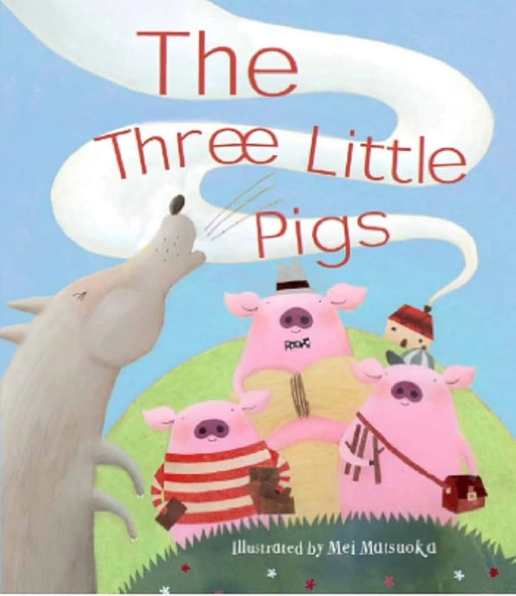 Amazon.com: The Three Little Pigs: A Classic Fairytale Keepsake Storybooks: 9781680524505: Mei Matsuoka: Livros