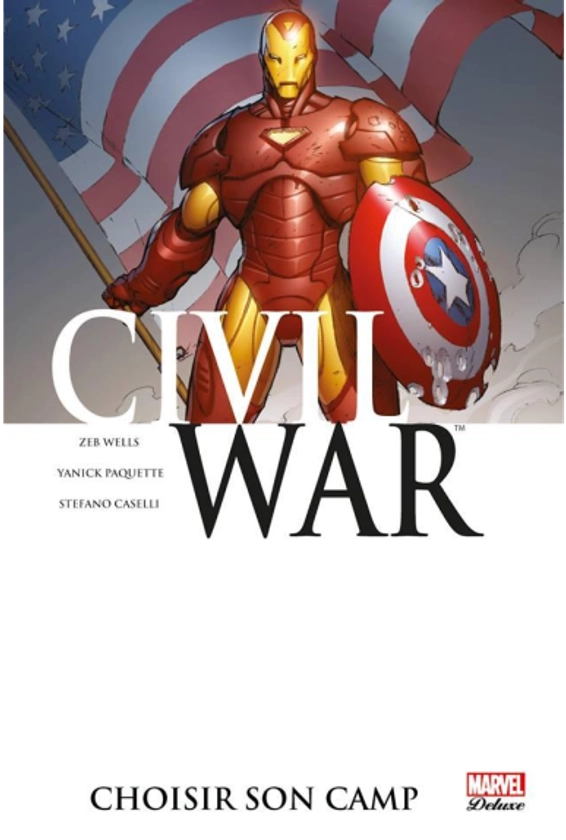 Civil War volume 5 collection Marvel Deluxe - Excalibur comics