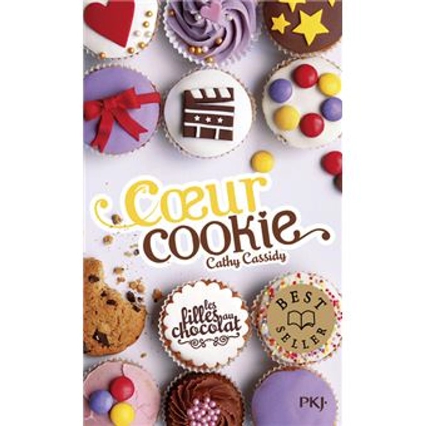 Les Filles Au Chocolat - Tome 6 : Les filles au chocolat - tome 6 Coeur cookie