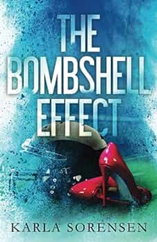 The Bombshell Effect: Alternate Cover (Washington Wolves Alternate Covers)