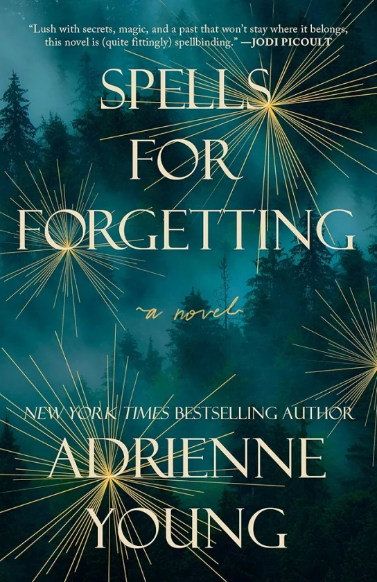 Spells for Forgetting: A Novel : Young, Adrienne: Amazon.fr: Livres