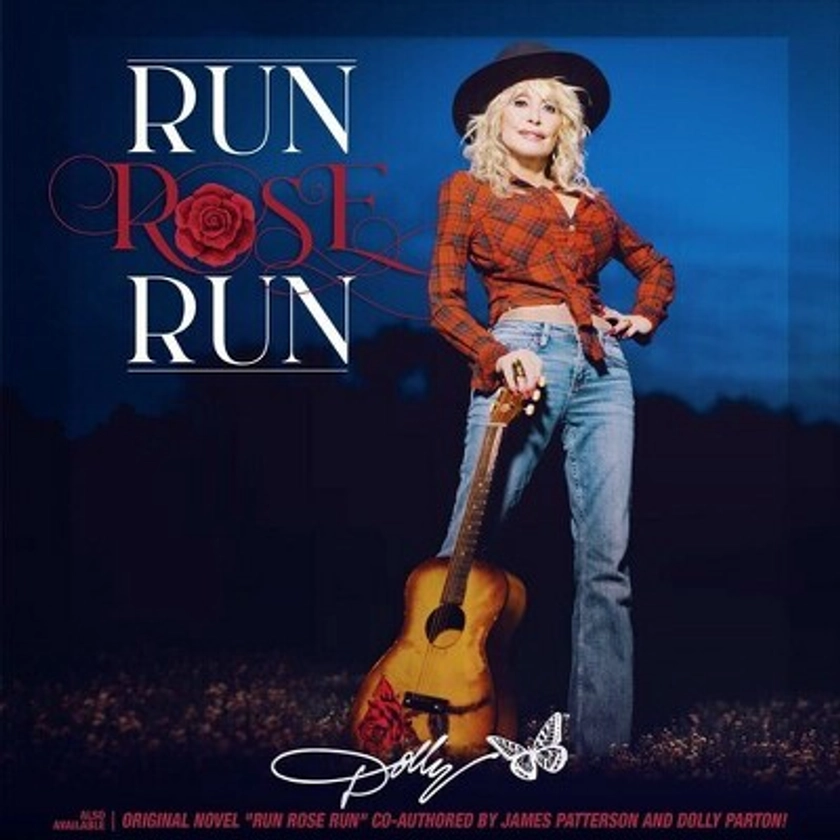 Dolly Parton - Run Rose Run