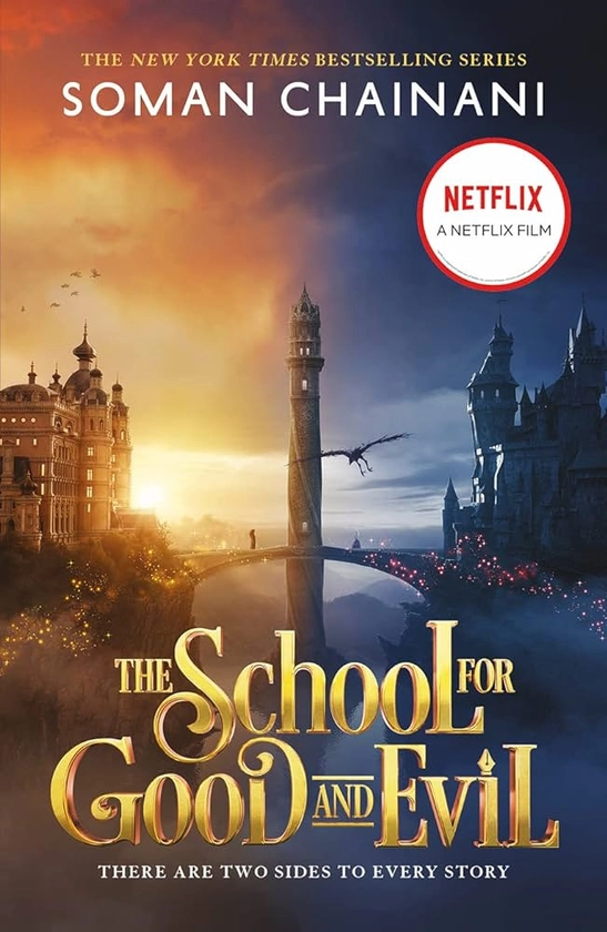 The School for Good and Evil: Now a major Netflix film: Book 1