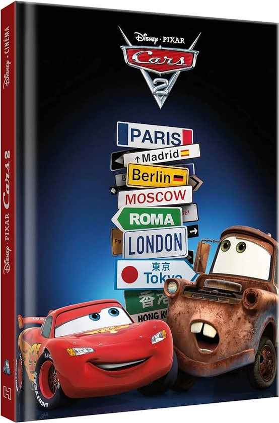 Amazon.fr - CARS 2 - Disney Cinéma - L'histoire du film - Pixar - COLLECTIF - Livres