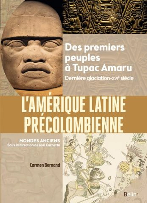 L'Amérique latine précolombienne | Belin éditeur