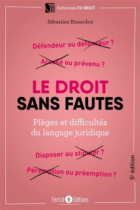 Le droit sans fautes