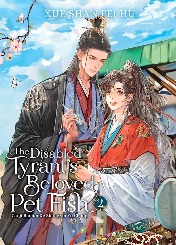 Amazon.com: The Disabled Tyrant's Beloved Pet Fish: Canji Baojun De Zhangxin Yu Chong (Novel) Vol. 2: 9798888433096: Xue Shan Fei Hu, Ryoplica, Changle, Kura: Books