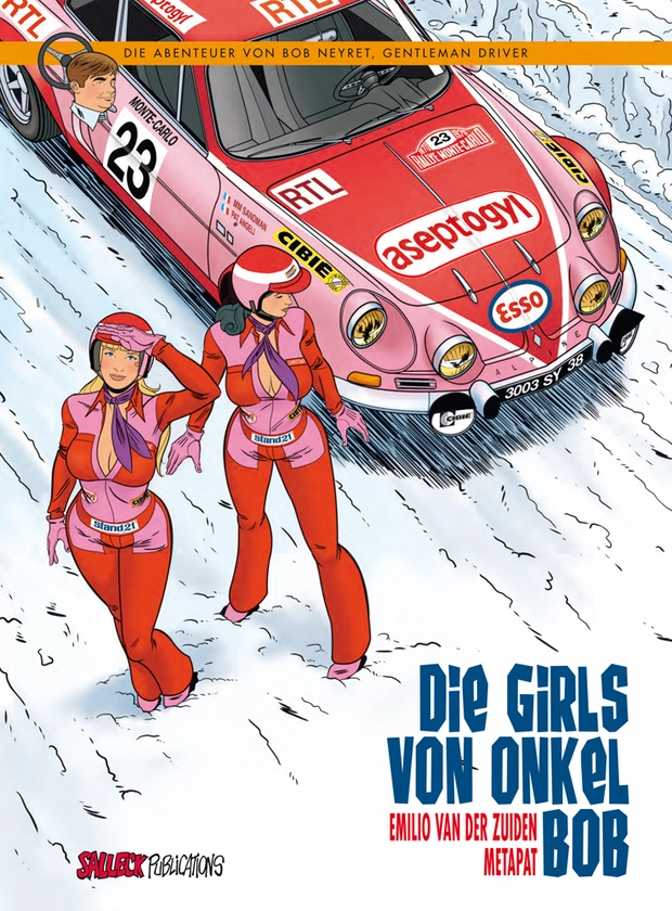 Salleck Publications | Abenteuer von Bob Neyret, Gentleman Driver: Die Girls von Onkel Bob