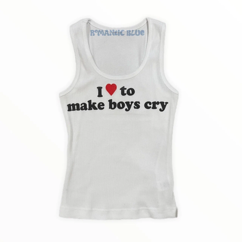 I Love To Make Boys Cry Tank - White