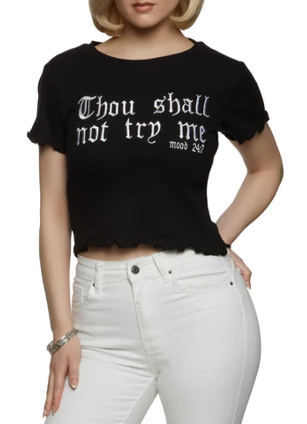 Thou Shall Not Try Me Lettuce Edge Graphic Tee