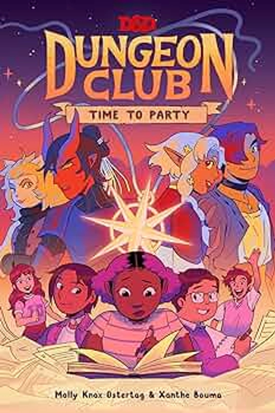 Dungeons & Dragons Dungeon Club - Time to Party