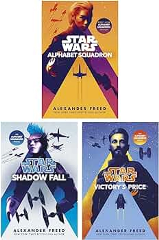 Star Wars: Alphabet Squadron Series 3 Books Collection Set (Alphabet Squadron, Shadow Fall & Victory’s Price)