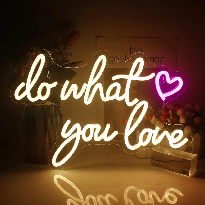 Do What You Love Neon Light Sign, Warm White Neon Signs for Wall Decor, Letter Led Sign with USB Powered for Bedroom, Livingroom, Study