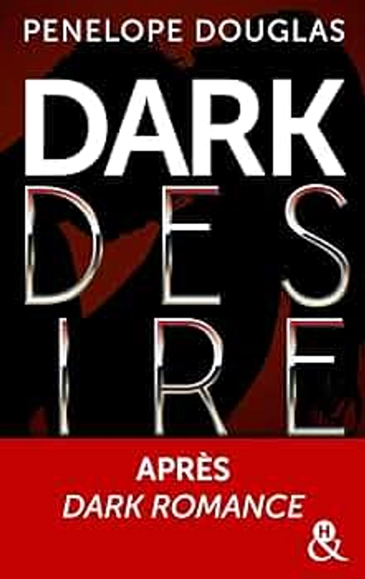 Dark Desire: enfin la suite de Dark Romance !