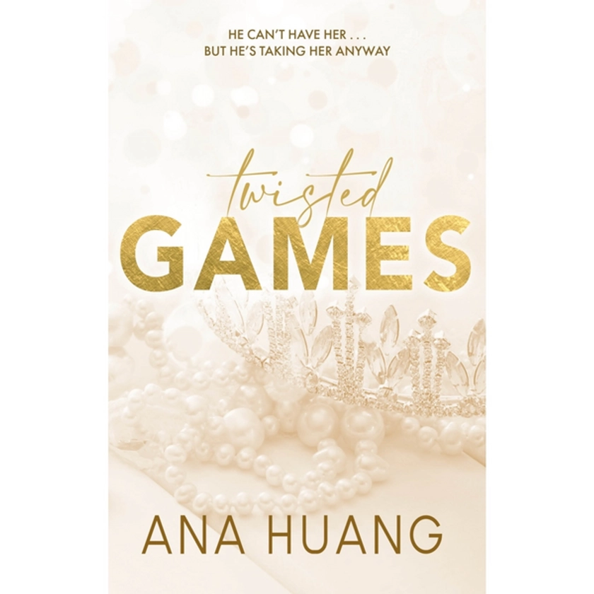 Twisted #2: Twisted Games - Ana Huang