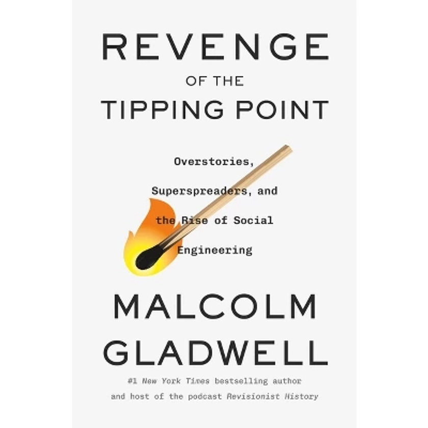 Revenge of the Tipping Point - by Malcolm Gladwell (Hardcover)