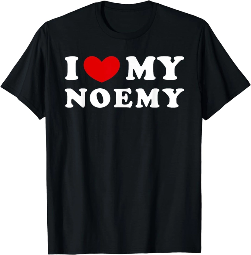 I Love My Noemy, J'Aime Ma Noemy T-Shirt