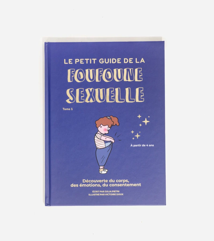 Le petit guide de la foufoune sexuelle pour les enfants