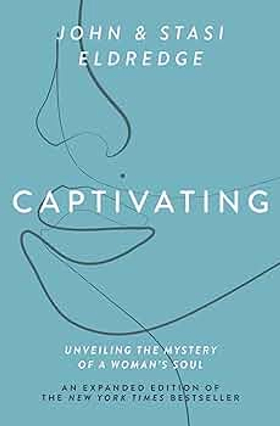 Captivating Expanded Edition: Unveiling the Mystery of a Woman's Soul