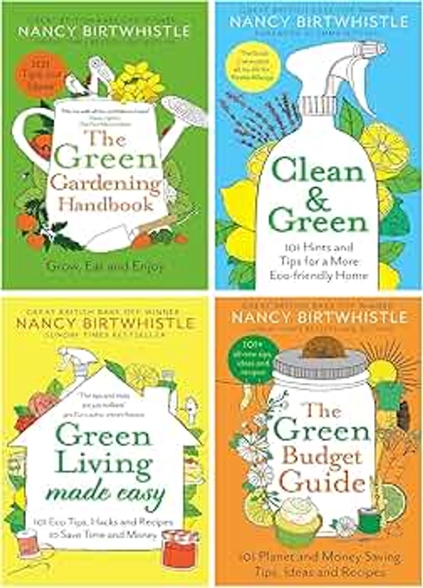 Nancy Birtwhistle Green Gardening 4 Books Collection Set (Clean & Green (Paperback), Green Living Made Easy (Paperback), The Green Gardening Handbook & The Green Budget Guide)