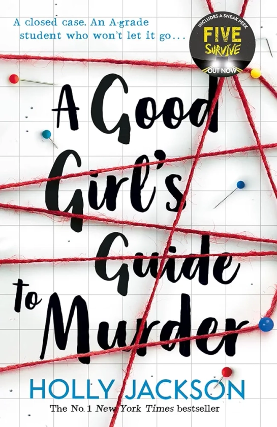 The Good Girl's Guide to Murder: Book 1 (A Good Girl?s Guide to Murder) (A Good Girl?s Guide to Murder) : Holly Jackson: Amazon.in: Books