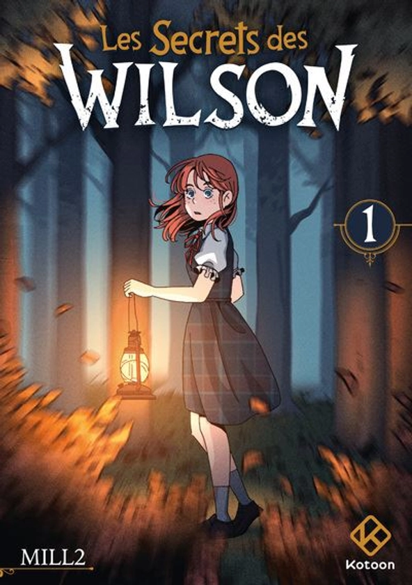 Les Secrets Des Wilson -  : Les Secrets des Wilson - Tome 1