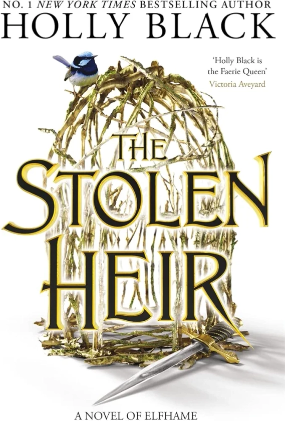 The Stolen Heir: A Novel of Elfhame, The No 1 Sunday Times Bestseller 2023