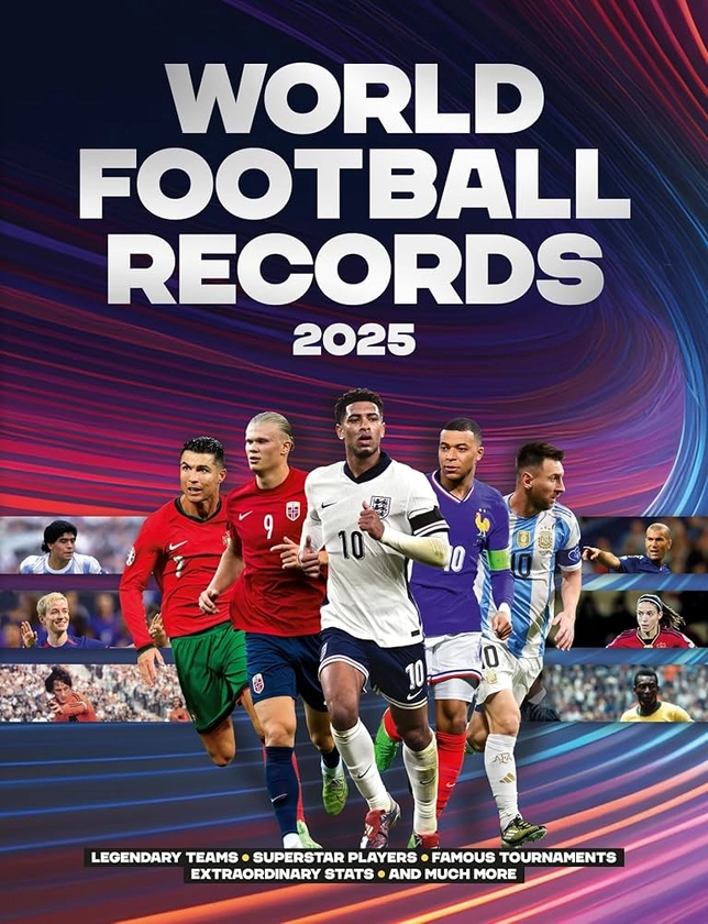 World Football Records 2025: Amazon.co.uk: Radnedge, Keir: 9781802798616: Books