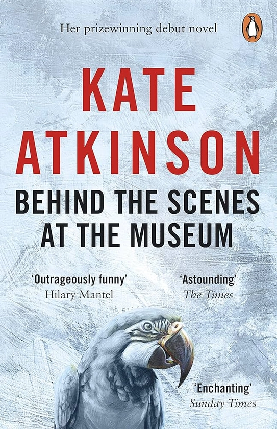 Behind The Scenes At The Museum: From the bestselling author of Life After Life