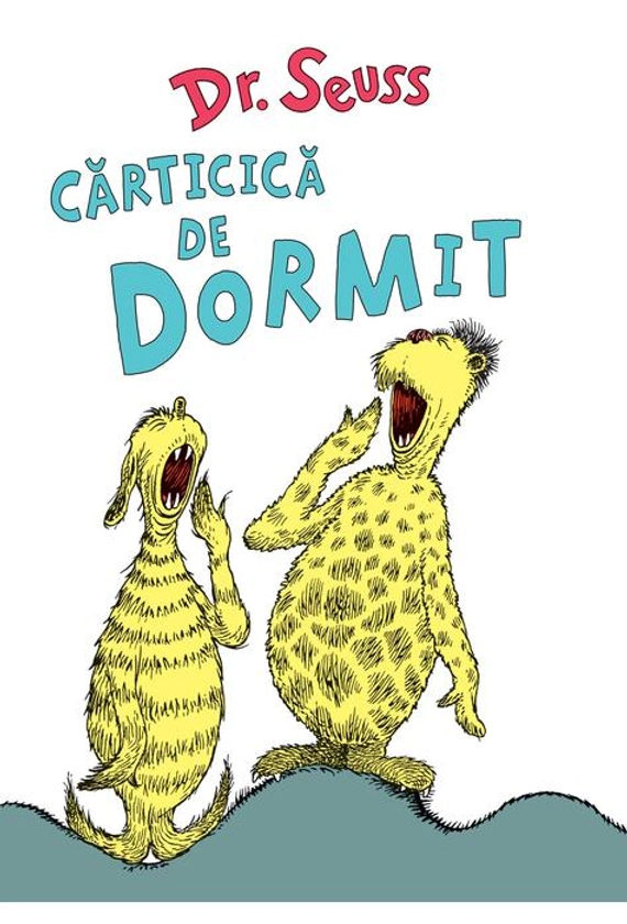 Cărticică de dormit - Dr. Seuss - hardcover - Editura Arthur