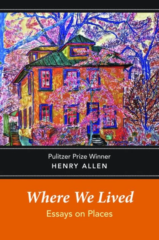 Where We Lived: Essays on Places|Paperback