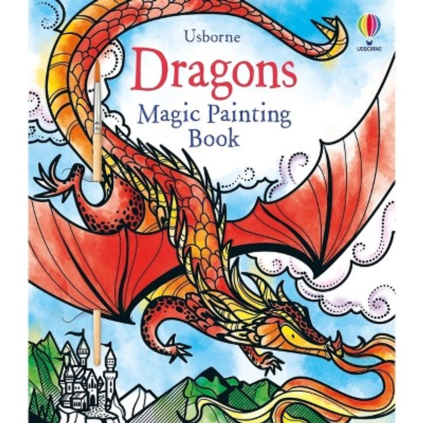 Dragons Magic Painting Book - (Magic Painting Books) by Fiona Watt (Paperback)