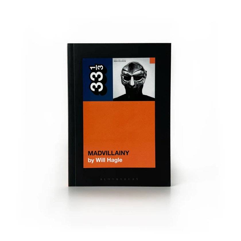 Madvillain’s Madvillainy (33 ⅓ Book)