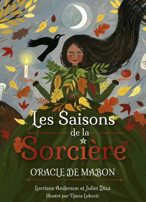 Les Saisons de la Sorcière - Juliet DIAZ, Lorriane ANDERSON, (illustratrice) Tijana LUKOVIC