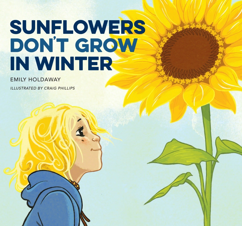 Sunflowers Don't Grow in Winter