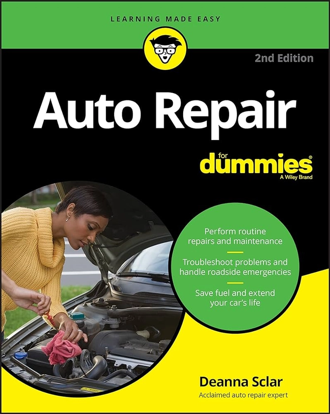 Auto Repair For Dummies: Sclar, Deanna: 9781119543619: Amazon.com: Books