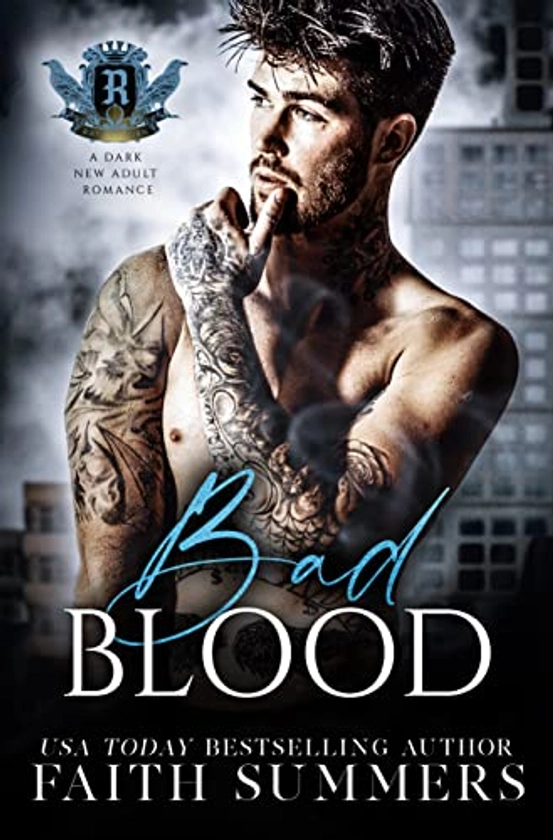 Bad Blood: A Dark New Adult Romance