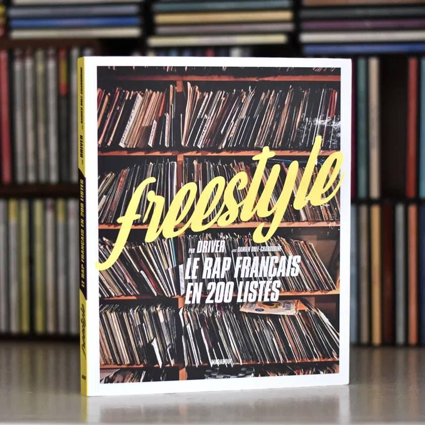 Livre freestyle le rap français - Les Raffineurs