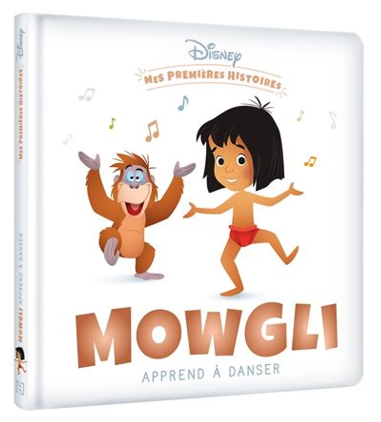 DISNEY - Mes Premières Histoires - Mowgli apprend à danser