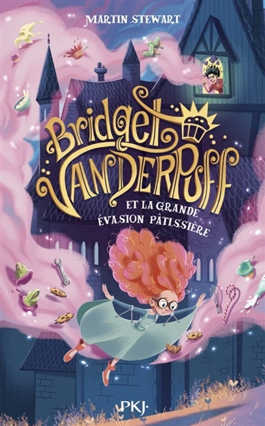 Bridget Vanderpuff. Vol. 1. Bridget Vanderpuff et la grande évasion pâtissière - achat livres