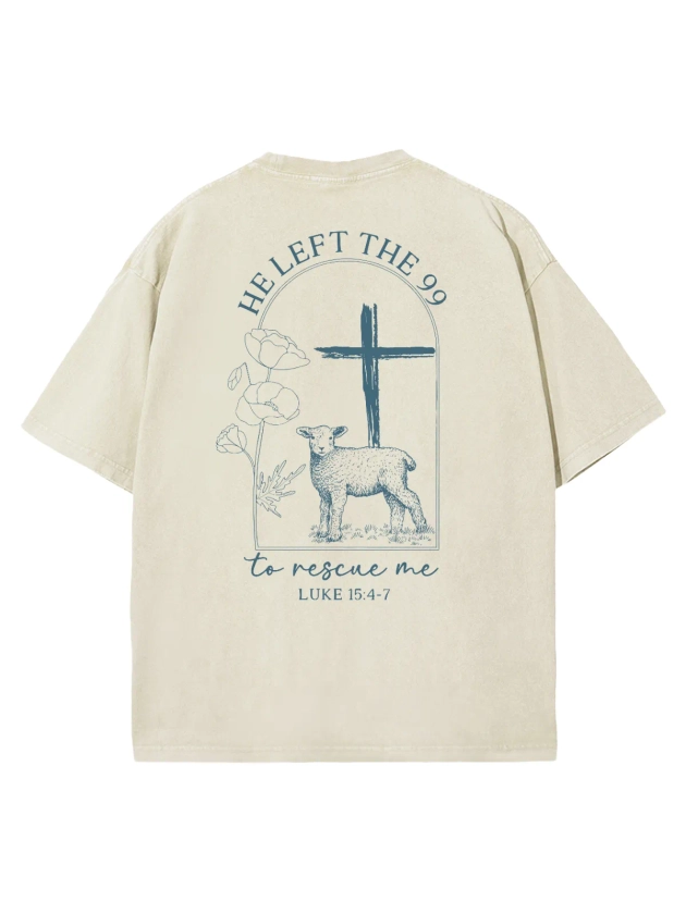 He Left The 99 To Find Me Unisex Washed T-Shirt