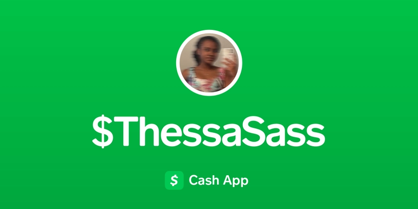 Pay $ThessaSass on Cash App