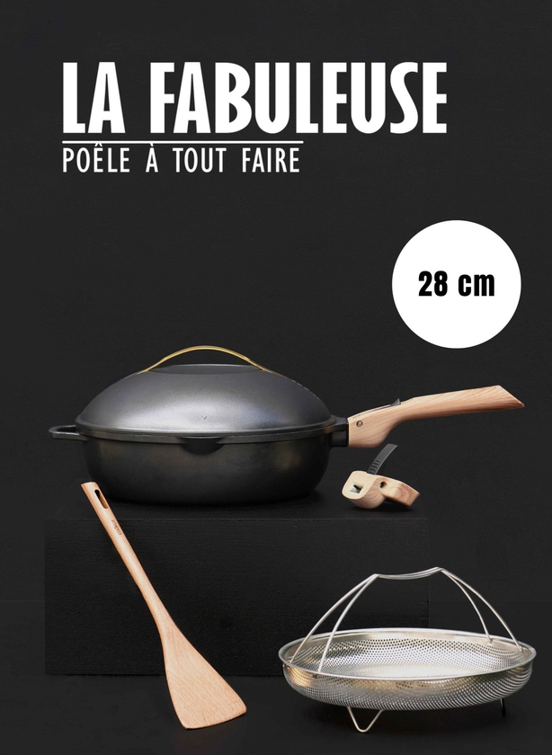 LA FABULEUSE POÊLE 28 cm - 1 à 8 personnes